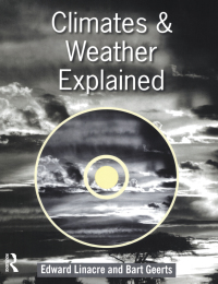 صورة الغلاف: Climates and Weather Explained 1st edition 9780415125192