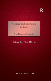 Imagen de portada: Gender and Migration in Italy 1st edition 9781472455758