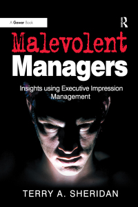 Cover image: Malevolent Managers 1st edition 9781472416018