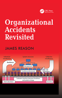 Cover image: Organizational Accidents Revisited 1st edition 9781472447685
