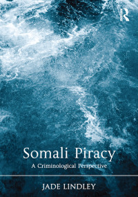 Cover image: Somali Piracy 1st edition 9781472464569