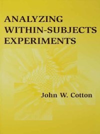 Cover image: Analyzing Within-subjects Experiments 1st edition 9780805828047