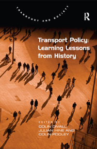 Imagen de portada: Transport Policy: Learning Lessons from History 1st edition 9780367668532