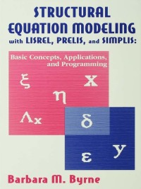 Cover image: Structural Equation Modeling With Lisrel, Prelis, and Simplis 1st edition 9780805829242