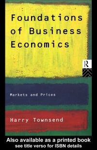 Titelbild: Foundations of Business Economics 1st edition 9780415120746
