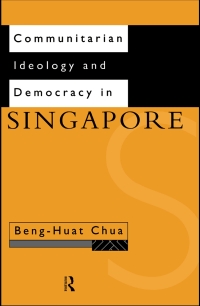 Omslagafbeelding: Communitarian Ideology and Democracy in Singapore 1st edition 9780415120548