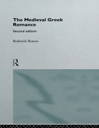 صورة الغلاف: The Medieval Greek Romance 2nd edition 9780415120333