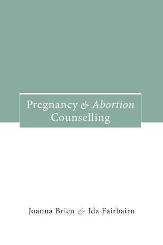 Cover image: Pregnancy and Abortion Counselling 1st edition 9780415122788