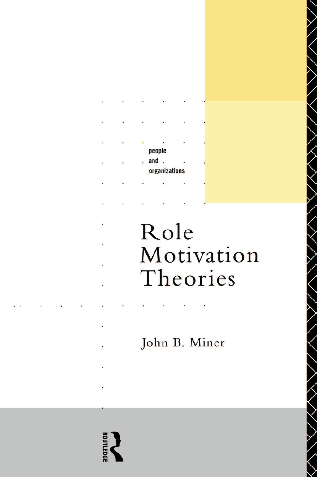 Role Motivation Theories 1st Edition