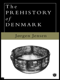Cover image: The Prehistory of Denmark 1st edition 9780415119573