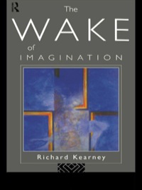 Cover image: The Wake of Imagination 1st edition 9781138135376