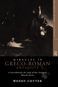 Omslagafbeelding: Miracles in Greco-Roman Antiquity 1st edition 9780415118637