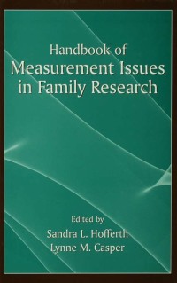 Cover image: Handbook of Measurement Issues in Family Research 1st edition 9780415648219