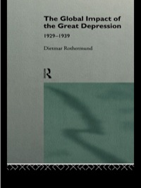 Cover image: The Global Impact of the Great Depression 1929-1939 1st edition 9780415118187