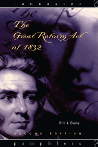 Cover image: The Great Reform Act of 1832 2nd edition 9781138135604