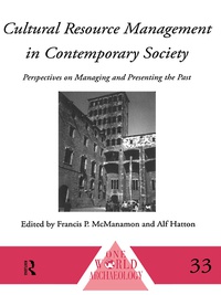Immagine di copertina: Cultural Resource Management in Contemporary Society 1st edition 9780415642415
