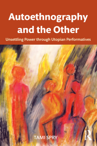 Cover image: Autoethnography and the Other 1st edition 9781611328592