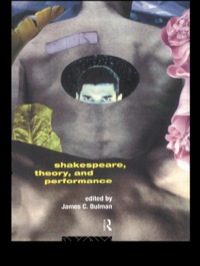 Omslagafbeelding: Shakespeare, Theory and Performance 1st edition 9780415116251