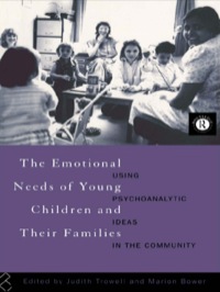 表紙画像: The Emotional Needs of Young Children and Their Families 1st edition 9780415116121