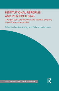 Titelbild: Institutional Reforms and Peacebuilding 1st edition 9780367668105