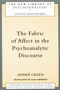 Omslagafbeelding: The Fabric of Affect in the Psychoanalytic Discourse 1st edition 9780415115247