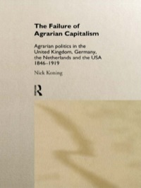 صورة الغلاف: The Failure of Agrarian Capitalism 1st edition 9781138969483