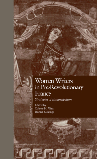 Imagen de portada: Women Writers in Pre-Revolutionary France 1st edition 9780815323679
