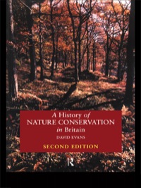 Omslagafbeelding: A History of Nature Conservation in Britain 2nd edition 9780415144919