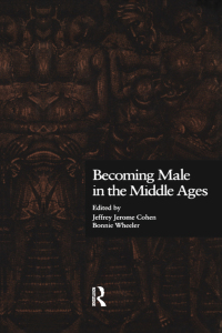 Immagine di copertina: Becoming Male in the Middle Ages 1st edition 9780815328360