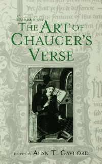 Cover image: Essays on the Art of Chaucer's Verse 1st edition 9781138968943