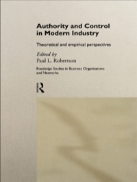 Imagen de portada: Authority and Control in Modern Industry 1st edition 9780415132121