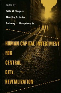 Cover image: Human Capital Investment for Central City Revitalization 1st edition 9780815332121