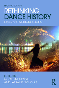Cover image: Rethinking Dance History 2nd edition 9781138682917