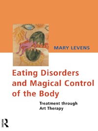 Cover image: Eating Disorders and Magical Control of the Body 1st edition 9780415122160