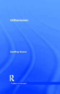 Imagen de portada: Utilitarianism 1st edition 9780415095273