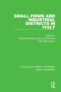 表紙画像: Small Firms and Industrial Districts in Italy 1st edition 9781138682856