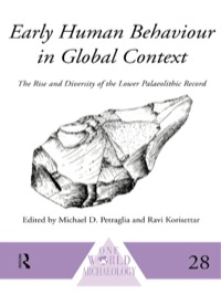 صورة الغلاف: Early Human Behaviour in Global Context 1st edition 9780415514958