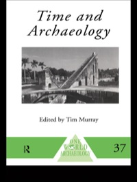 Cover image: Time and Archaeology 1st edition 9780415756457
