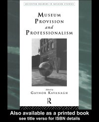 Imagen de portada: Museum Provision and Professionalism 1st edition 9780415112819