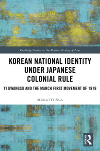 Immagine di copertina: Korean National Identity under Japanese Colonial Rule 1st edition 9780367438654