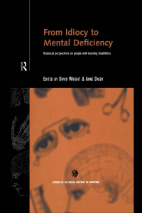 Cover image: From Idiocy to Mental Deficiency 1st edition 9781138878266