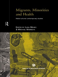 Cover image: Migrants, Minorities & Health 1st edition 9781138868182