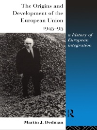 Imagen de portada: The Origins and Development of the European Union 1945-1995 1st edition 9780367087623