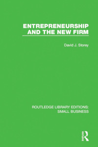 Cover image: Entrepreneurship and New Firm 1st edition 9781138683426