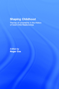 صورة الغلاف: Shaping Childhood 1st edition 9780415110440