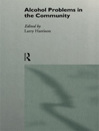 Immagine di copertina: Alcohol Problems in the Community 1st edition 9780415110433