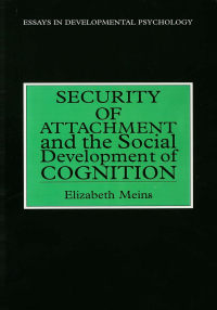Immagine di copertina: Security of Attachment and the Social Development of Cognition 1st edition 9780863774683