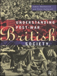 Cover image: Understanding Post-War British Society 1st edition 9780415109390