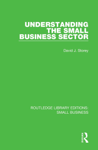 Cover image: Understanding The Small Business Sector 1st edition 9781138683815