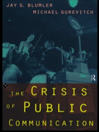 Imagen de portada: The Crisis of Public Communication 1st edition 9780415108522